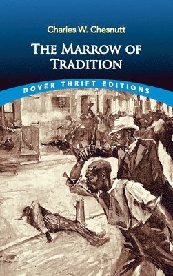 The Marrow of Tradition 1