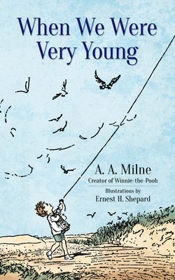 A. A. Milne, A A Milne - When We Were Very Young, Inbunden