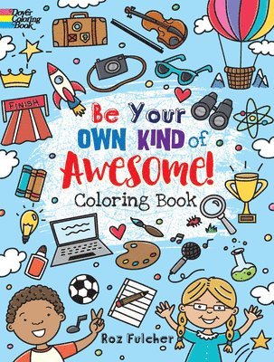 Be Your Own Kind of Awesome! 1