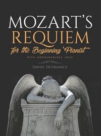 bokomslag Mozart's Requiem for the Beginning Pianist