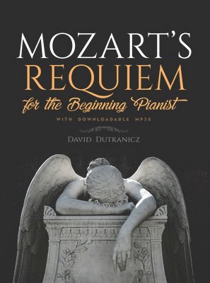 Mozart's Requiem for the Beginning Pianist 1