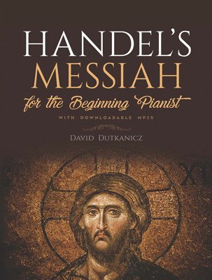 bokomslag Handel's Messiah for the Beginning Pianist