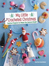 bokomslag My Little Crocheted Christmas