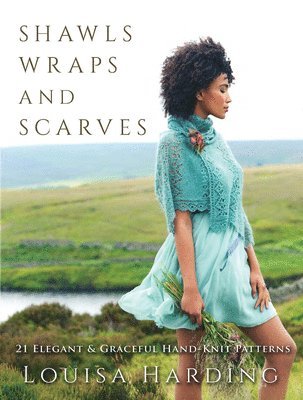 Louisa Harding - Shawls, Wraps and Scarves, Häftad