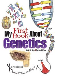 bokomslag My First Book About Genetics