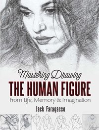bokomslag Mastering Drawing the Human Figure