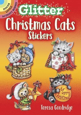 Teresa Goodridge - Glitter Christmas Cats Stickers, Häftad