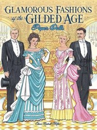 bokomslag Glamorous Fashions of the Gilded Age Paper Dolls