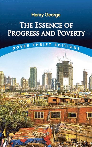 bokomslag Essence of Progress and Poverty