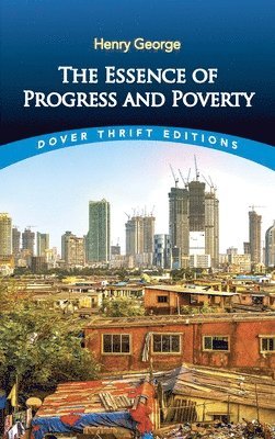 Essence of Progress and Poverty 1