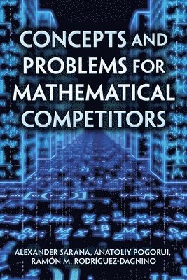 Concepts and Problems for Mathematical Competitors 1