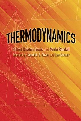 Gilbert Lewis - Thermodynamics, Häftad