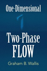 bokomslag One-Dimensional Two-Phase Flow