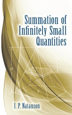 Summation of Infinitely Small Quantities 1