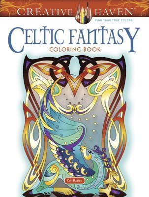 bokomslag Creative Haven Celtic Fantasy Coloring Book