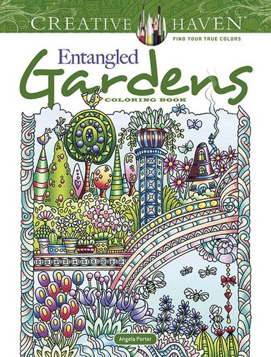 bokomslag Creative Haven Entangled Gardens Coloring Book