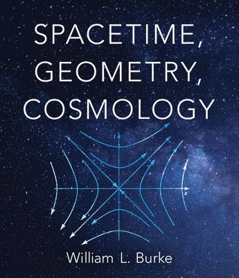 Spacetime, Geometry, Cosmology 1