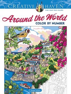George Toufexis - Creative Haven Around the World Color by Number, Häftad