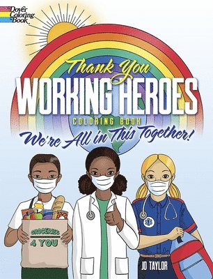 Thank You Working Heroes Coloring Book: We'Re All in This Together!