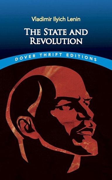 Vladimir Ilyich Lenin - State and Revolution, Häftad