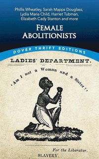 bokomslag Female Abolitionists
