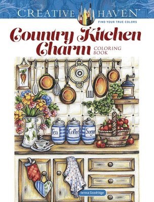 Creative Haven Country Kitchen Charm Coloring Book 1