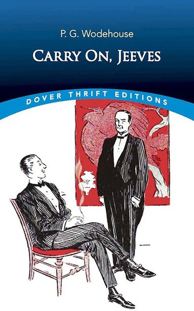 P. G. Wodehouse - Carry On, Jeeves, Häftad