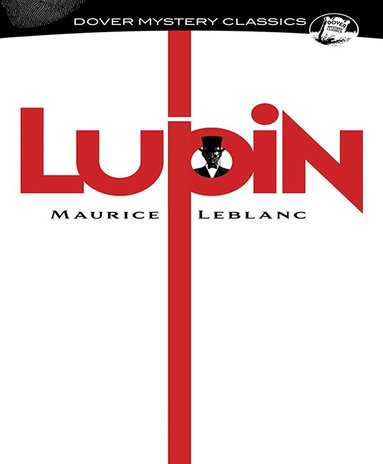 Maurice LeBlanc - Lupin, Häftad