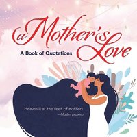 bokomslag A Mother's Love