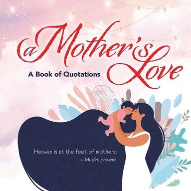 bokomslag A Mother's Love