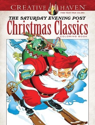 Marty Noble - Creative Haven the Saturday Evening Post Christmas Classics Coloring Book, Häftad. Tillgänglighet: Lägg i varukorg