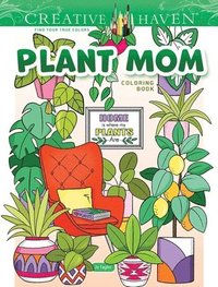 bokomslag Creative Haven Plant Mom Coloring Book