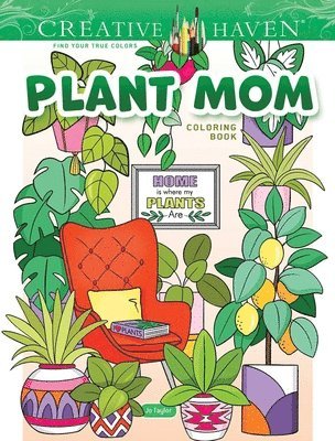 Creative Haven Plant Mom Coloring Book 1