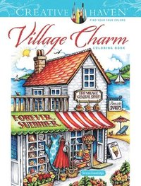 bokomslag Creative Haven Village Charm Coloring Book