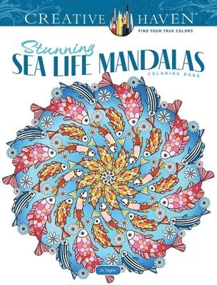 Creative Haven Stunning Sea Life Mandalas Coloring Book