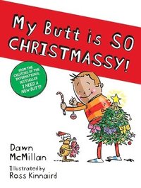 bokomslag My Butt Is So Christmassy!