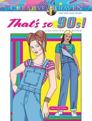 Creative Haven That's So 90s! Coloring Book 1