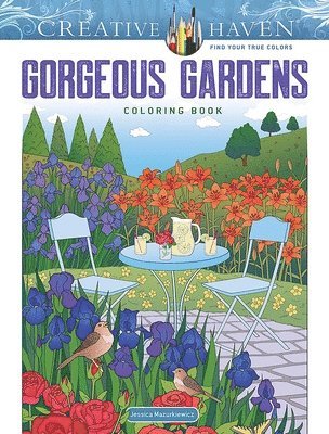 Creative Haven Gorgeous Gardens Coloring Book 1