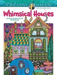 bokomslag Creative Haven Whimsical Houses Coloring Book