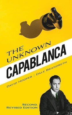 David Hooper - Unknown Capablanca, Häftad