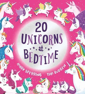 bokomslag Twenty Unicorns at Bedtime