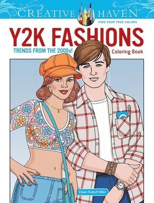 Creative Haven Y2K Fashions Coloring Book: Trends from the 2000s! 1