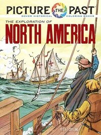 bokomslag Picture the Past: The Exploration of North America