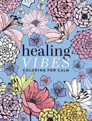 Dover Publications Inc, Dover Publications - Healing Vibes: Coloring for Calm, Häftad