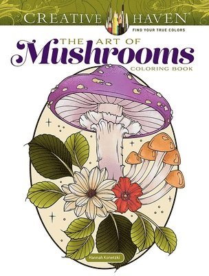 bokomslag Creative Haven the Art of Mushrooms