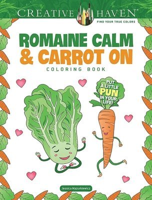 bokomslag Creative Haven Romaine Calm & Carrot On Coloring Book