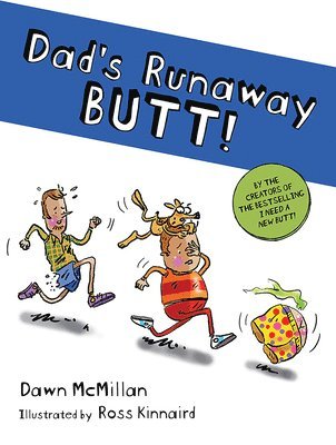 Dawn McMillan - Dad's Runaway Butt!, Häftad