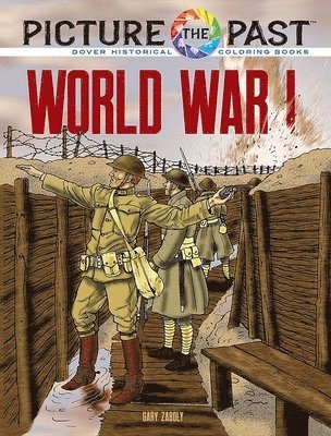 bokomslag Picture the Past: World War I: Historical Coloring Book