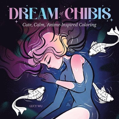 Dream of Chibis: Cute, Calm, Anime-Inspired Coloring 1