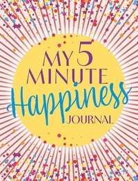bokomslag My 5 Minute Happiness Journal